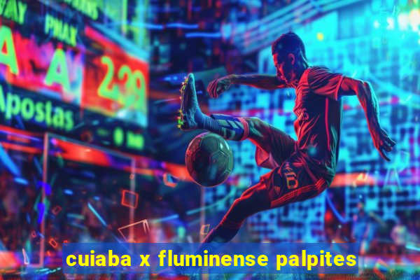 cuiaba x fluminense palpites